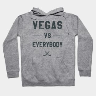 Vegas vs. Everybody - Hockey II Hoodie
